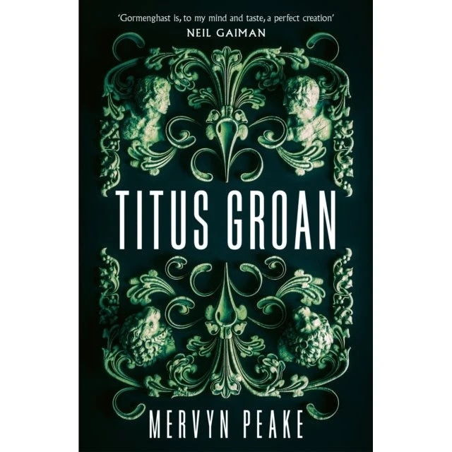 Titus Groan - Mervyn Peake