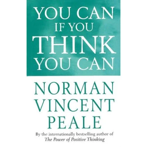 Norman Vincent Peale: You Can If You Think You Can - Bog
