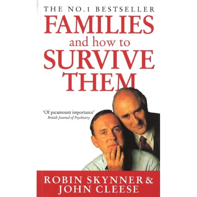 Families and how to Survive Them - John Cleese & Robin Skynner