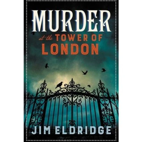 Jim Eldridge: Murder at the Tower of London - Bog