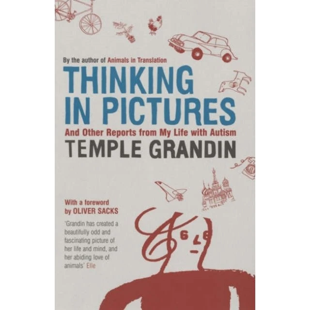 Thinking in Pictures - Temple Grandin