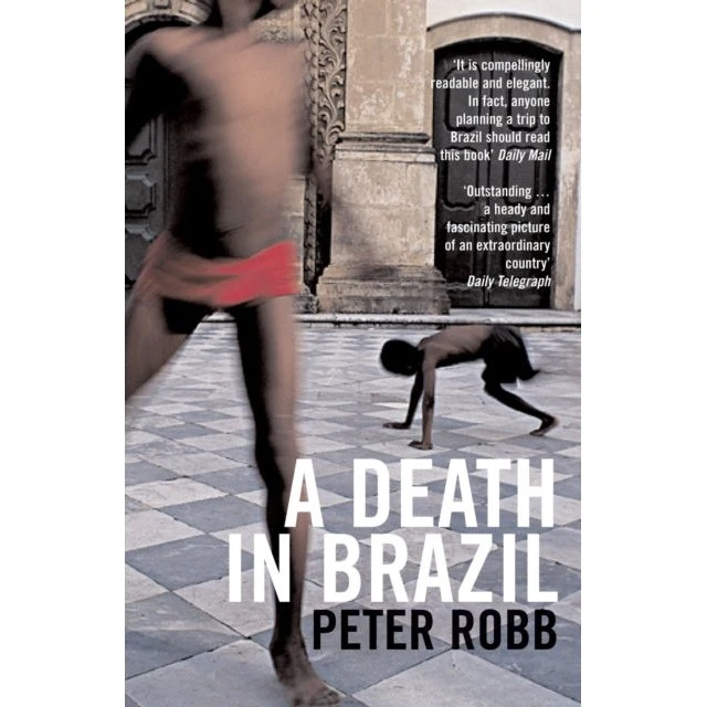 A Death in Brazil - Peter Robb