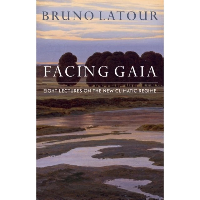 Facing Gaia af Bruno Latour