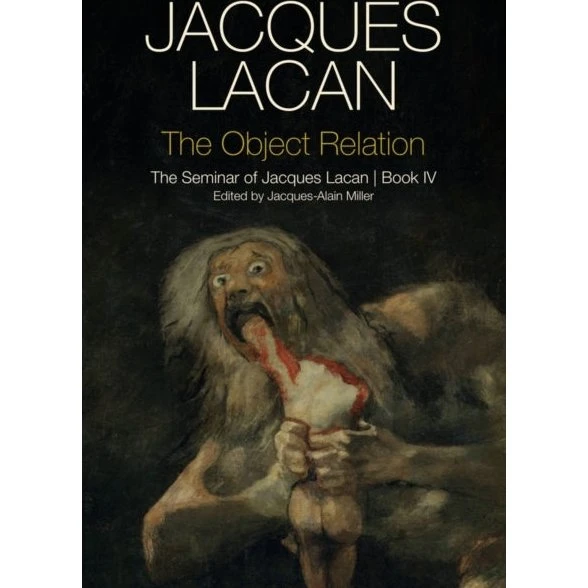 The Object Relation - Jacques Lacan