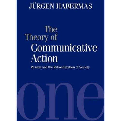 Jürgen Habermas: The Theory of Communicative Action (Bog)