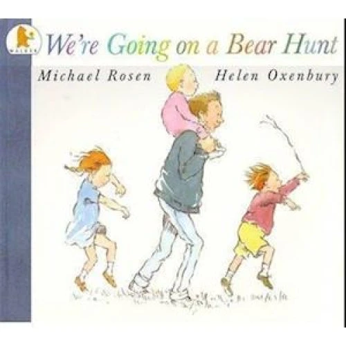 Michael Rosen: We're Going on a Bear Hunt - Børnebog