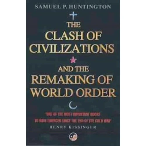 Samuel P. Huntington: The Clash of Civilizations - Bog