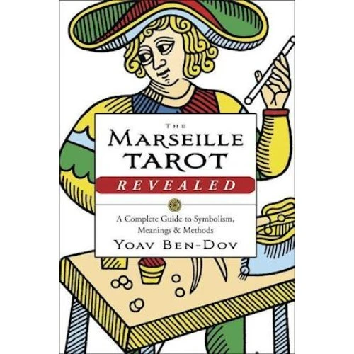 Yoav Ben-Dov: The Marseille Tarot Revealed - Bog
