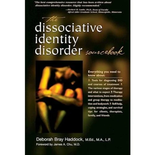 The Dissociative Identity Disorder Sourcebook - Deborah Haddock