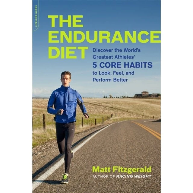 Matt Fitzgerald: The Endurance Diet