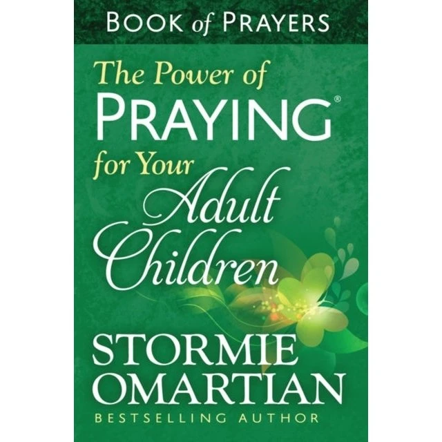Stormie Omartian: The Power of Praying for Your Adult Children