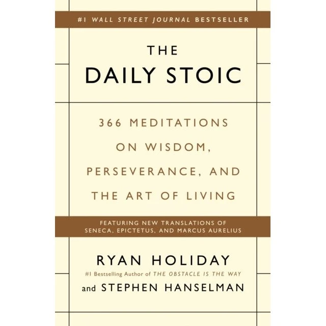 The Daily Stoic af Ryan Holiday - Meditations on Wisdom