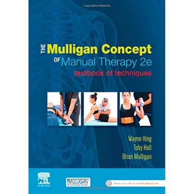 The Mulligan Concept of Manual Therapy