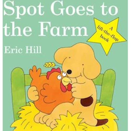 Eric Hill: Spot Goes to the Farm - Børnebog med klap-ud