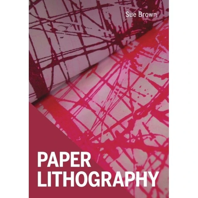 Paper Lithography af Sue Brown