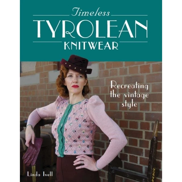 Timeless Tyrolean Knitwear - Linda Ivell (Bog)
