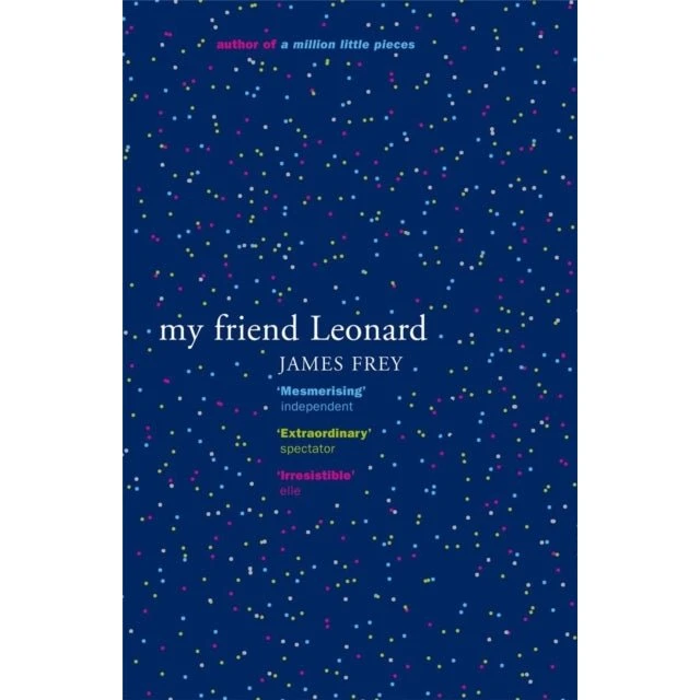 James Frey - My Friend Leonard (Trykt bog)