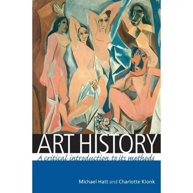 Art History - Charlotte Klonk & Michael Hatt