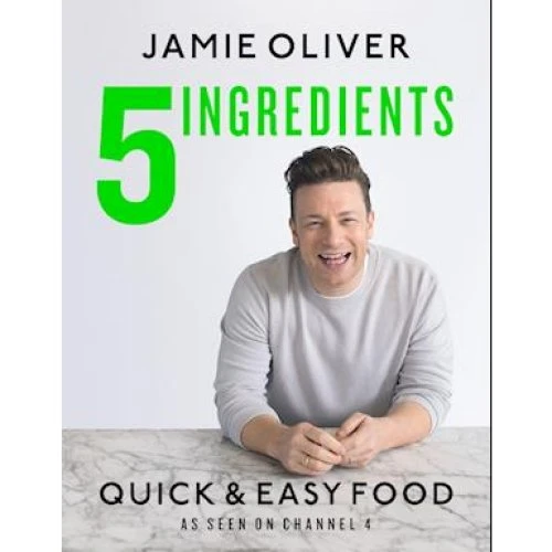 Jamie Oliver: 5 Ingredients - Quick & Easy Food