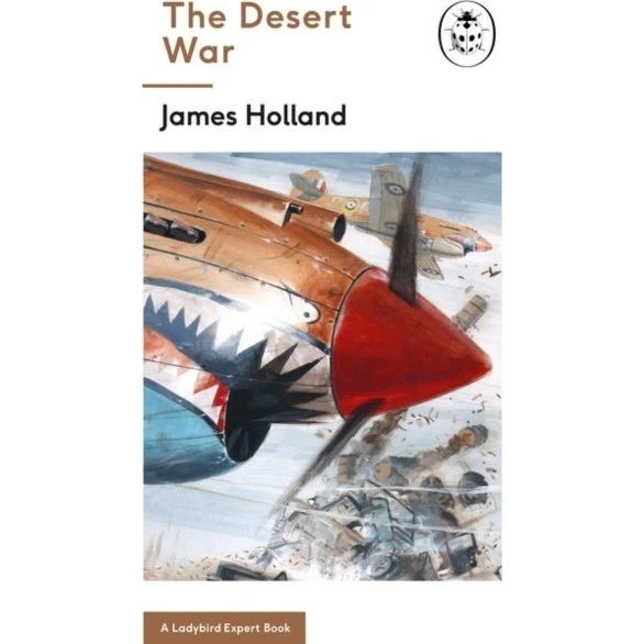 Ladybird Expert Series: The Desert War