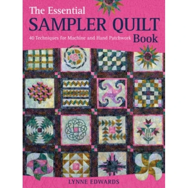 The Essential Sampler Quilt Book af Lynne Edwards