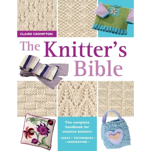 The Knitter's Bible - Håndbog til strikkere
