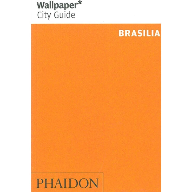 Phaidon Brasilia - Wallpaper City Guide (Engelsk)