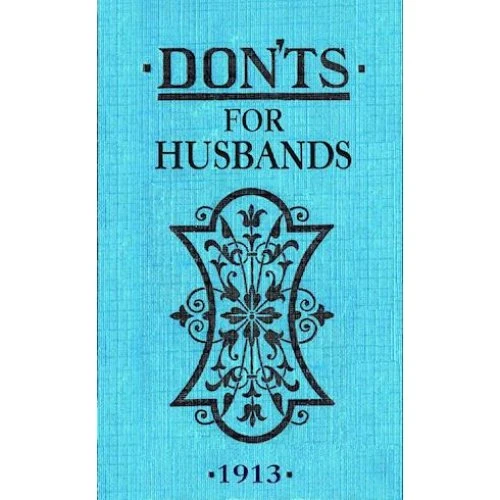 Blanche Ebbutt: Don'ts for Husbands - Bog (Facsimile 1913)