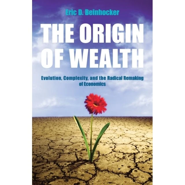 The Origin Of Wealth af Eric Beinhocker