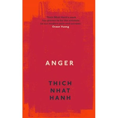 Thich Nhat Hanh: Anger - Bog