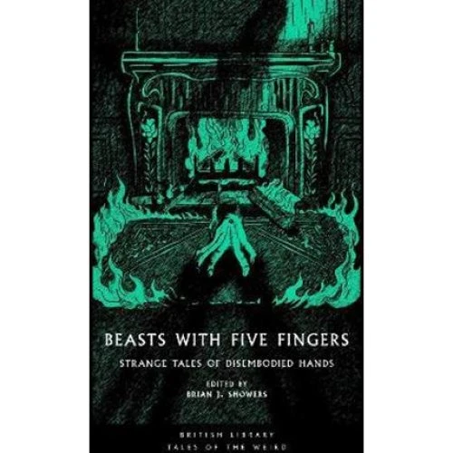 Beasts with Five Fingers - Antologi af klassiske gysere