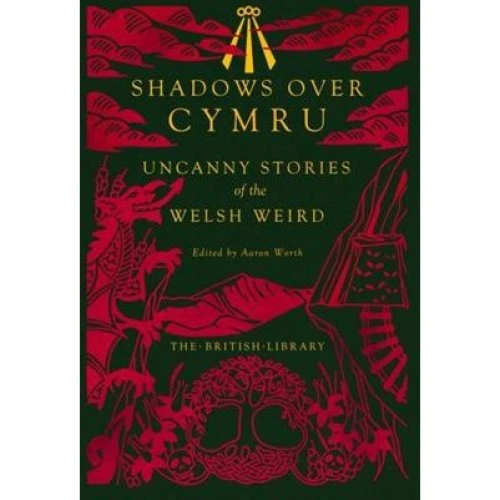 Shadows Over Cymru - Antologi af Algernon Blackwood m.fl.