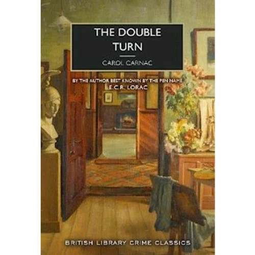 The Double Turn - E. C. R. Lorac & Carol Carnac (Bog)