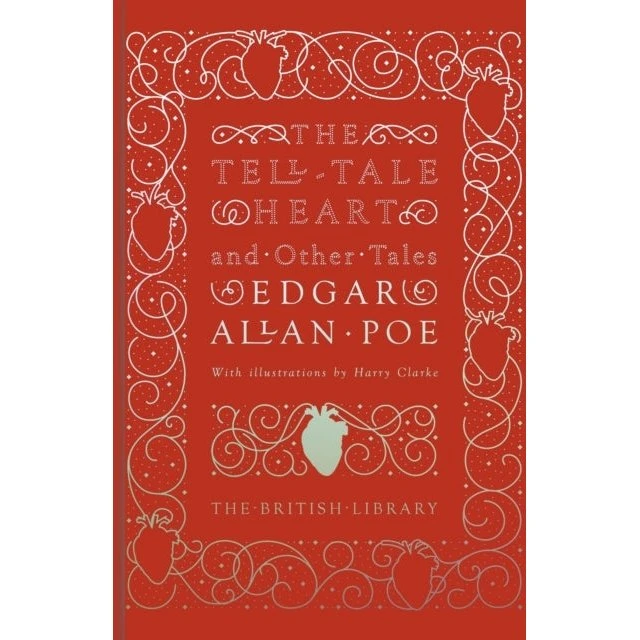 Edgar Allan Poe: The Tell-tale Heart and Other Tales