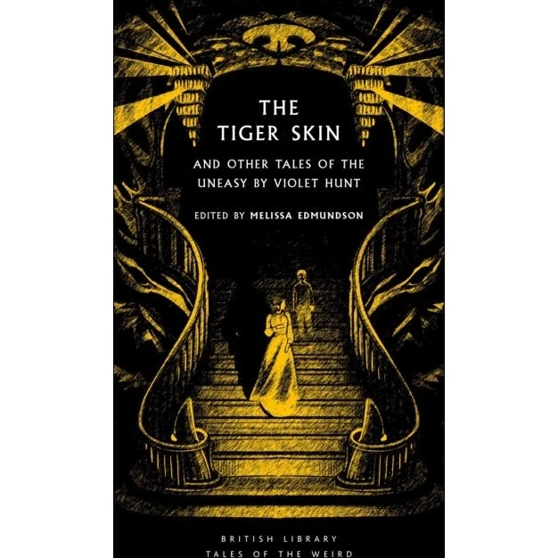 Violet Hunt: The Tiger-skin
