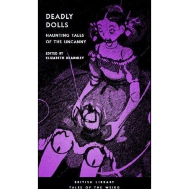 Deadly Dolls - Elizabeth Dearnley