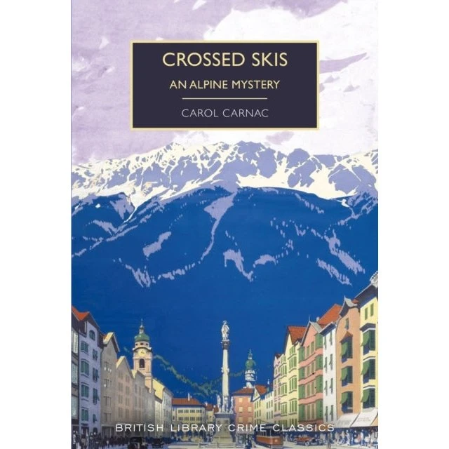 Crossed Skis af E. C. R. Lorac & Carol Carnac