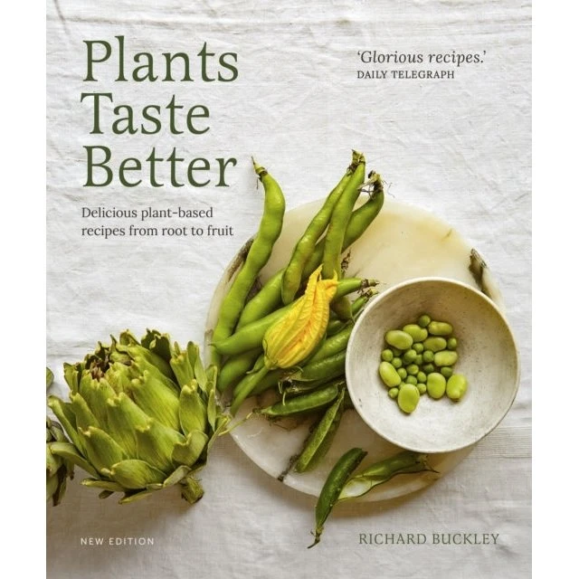 Plants Taste Better - Richard Buckley