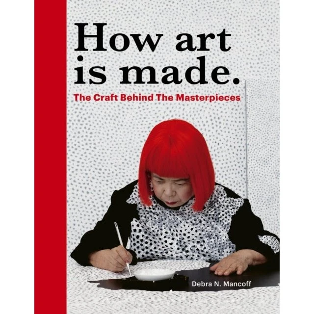 How Art is Made - Debra N. Mancoff