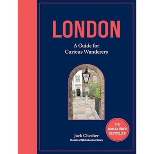 London: A Guide for Curious Wanderers - Maria Isabel Sanchez Vegara