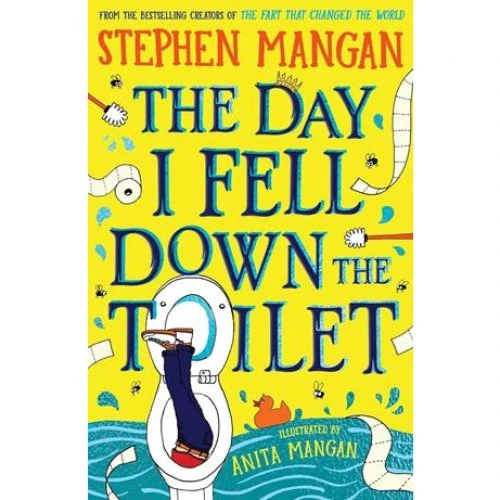 Stephen Mangan: The Day I Fell Down the Toilet - Billedbog