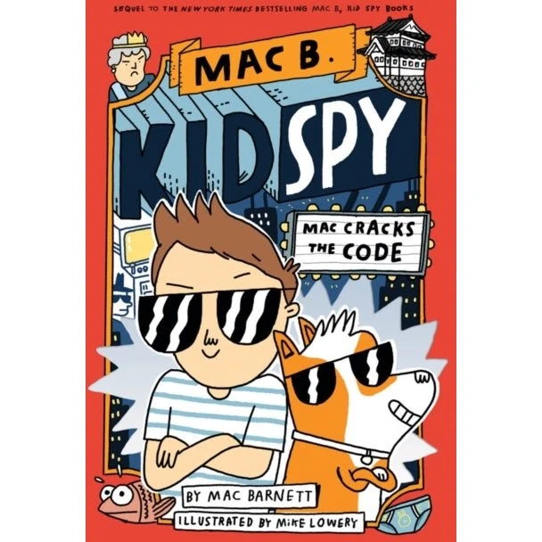 Mac Barnett: Mac Cracks the Code (Mac B., Kid Spy #4)