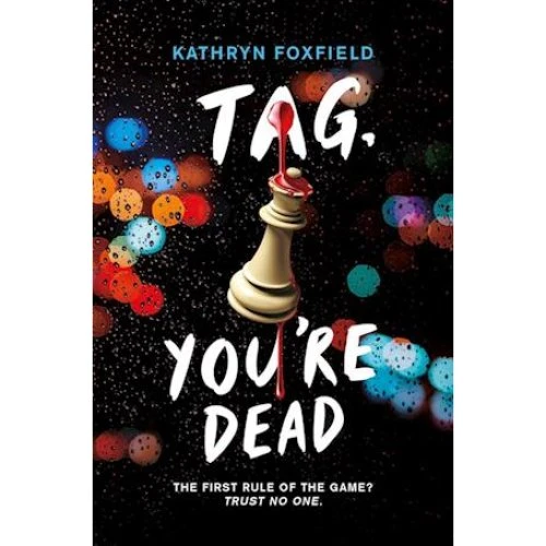 Tag, You're Dead - Kathryn Foxfield - Roman