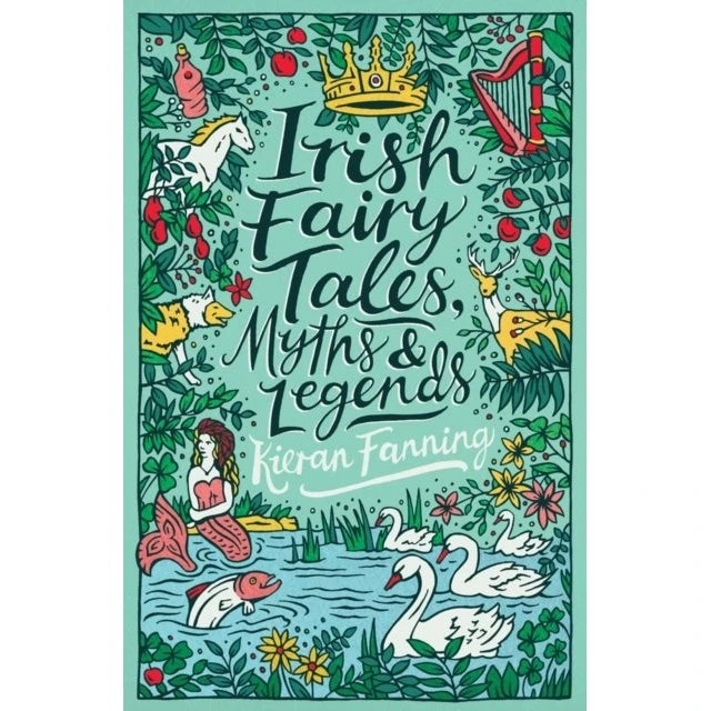 Irish Fairy Tales, Myths and Legends af Kieran Fanning