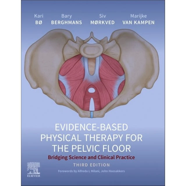 Evidence-based Physical Therapy for the Pelvic Floor (Bog)