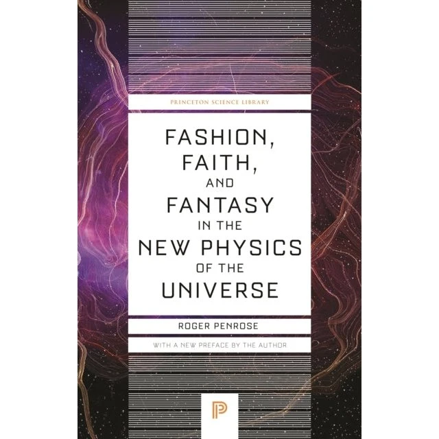 Roger Penrose: Fashion, Faith and Fantasy in the New Physics