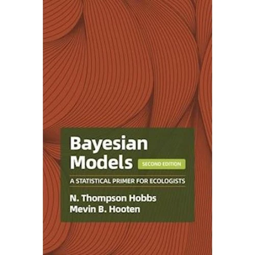 Bayesian Models - N. Thompson Hobbs & Mevin B. Hooten (Bog)
