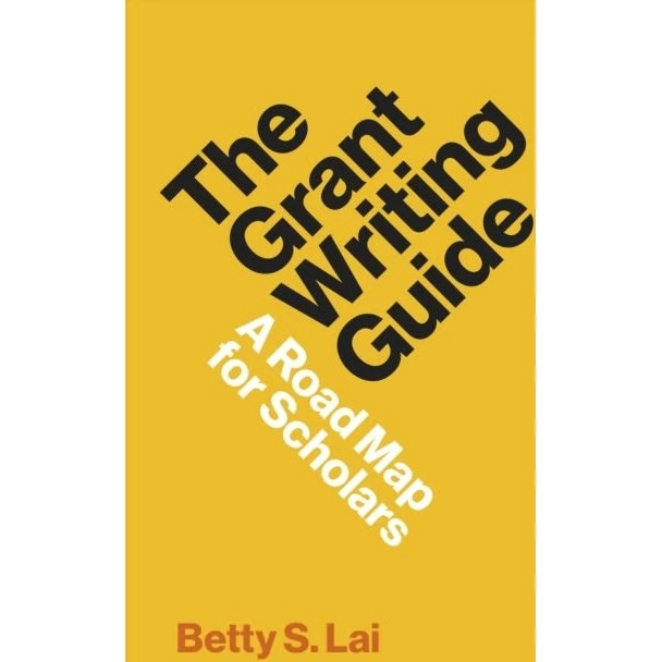 The Grant Writing Guide af Betty S. Lai