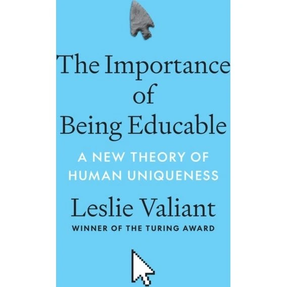 The Importance of Being Educable - Leslie Valiant (Bog)