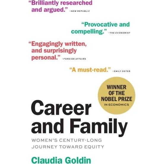 Claudia Goldin: Career and Family